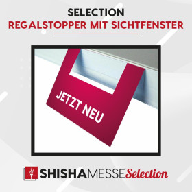 ShishaMesse Selection - Regalstopper mit Sichtfenster (25...